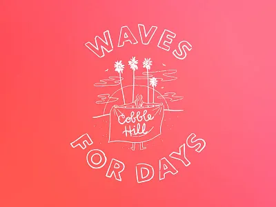 Waves For Days beach brandongrotesque flag gradient handdrawn handmade illustrated illustration line art linedrawing palms pink surf surfing towel waves