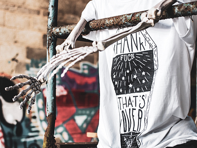 Thank Fuck That’s Over Tee Design adobe illustrator clothing hand drawn illustration ipad pro. tee design urban