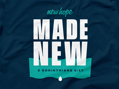 Made New Baptism Shirt II apparel baptism bible church design jesus ministry shirt