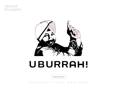 Uber — abSurd Thoughts 👳🏻 art balle bhangra colours daler mehndi design diljit dosanjh doodles fun graphic design humour illustration india jaspreet singh mohindra logo logo design punjab typography uber uber design