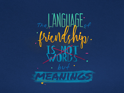 Friendship design friendship graphic design illustration quote typography