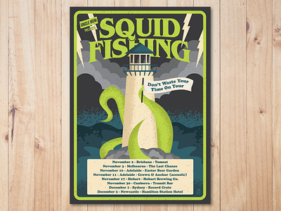 Gig Poster - Squid Fishing Tour australia band design edmonton fishing gig gig poster green hobart illustration lighthouse merch music poster poster design screen print squid tasmania tour waves