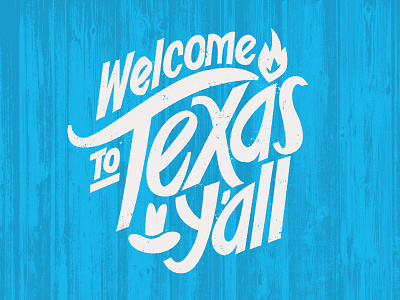 Welcome to Texas Y'all! handdrawn handdrawn type texas type typography yall