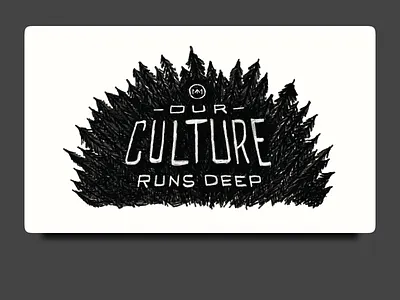 Our Culture Runs Deep design handlettering illustration logo typography