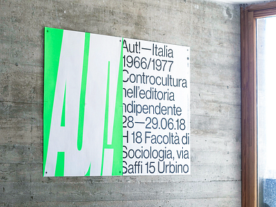 Aut! — Italia 1966/1977 concrete culture design editorial editorial design exhibit exhibit design exhibition fluo fluorescent graphic graphicdesign italy magazine magazine design poster print typography zine zines