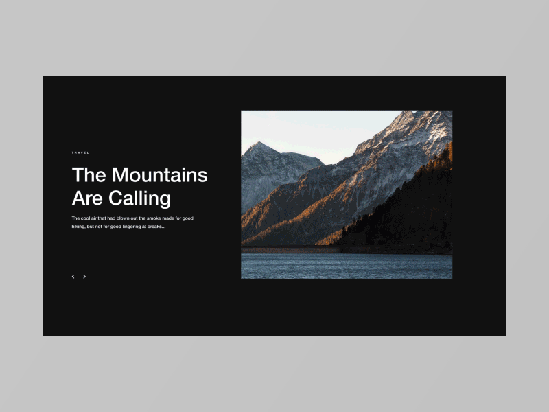 Layout 2.5 | Travel site video animation animation article black clean helvetica neue minimal mountains principle travel ui unsplash ux video website