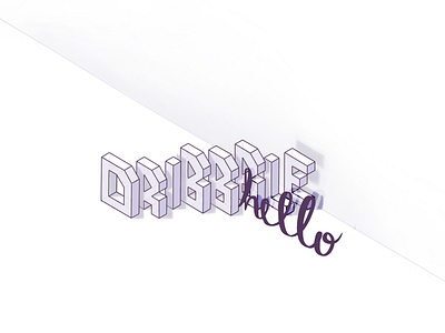 Hello, Dribbble! 3d block cursive debut hand drawn illustration ipad isometric peek procreate sketch type typography