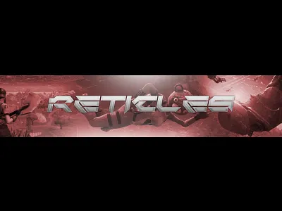 Reticles YouTube Banner banner bannerdesign branding design fortnitebanner graphidesign youtubebanner