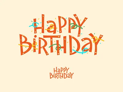 Happy Birthday adobe illustrator confetti happy birthday illustration lettering light logo ribbon spark typography vector