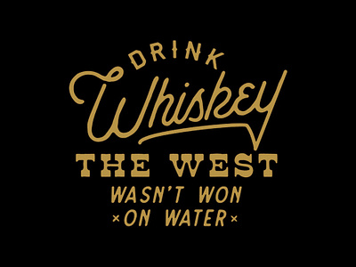 Drink Whiskey! americana branding design lettering outdoor retro typography vintage western