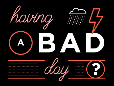 Bad day? bad cloud day workinprogress