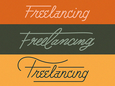 Freelancing Calligraphy Exploration calligraphy freelancing handwriting scrawl script