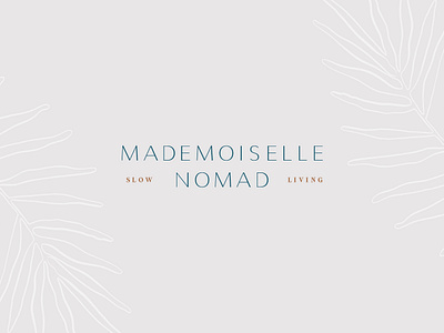 Mademoiselle Nomad Brand Refresh Primary Logo brand design brand development brand refresh brand styling branding concept custom illustration custom type illustration linear illustration logo logo design minimal logo modern logo navy logo typography