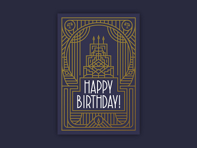 Happy Birthday! art deco birthday bash birthday cake cake custom type deco gold happy law lawyer mono line scale type typography