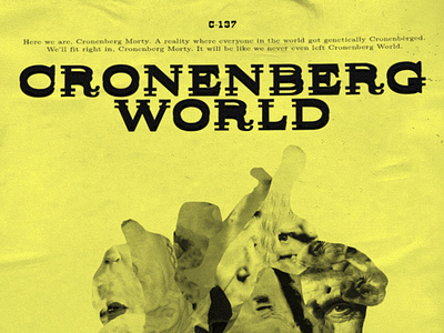 Cronenberg World I celebrities cinema collage cronenberg distorted faces horror poster rickandmorty surreal