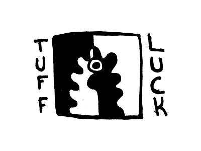 Tuff Luck daily doodle doodle hand drawn hand type illustration micron pen and ink typography