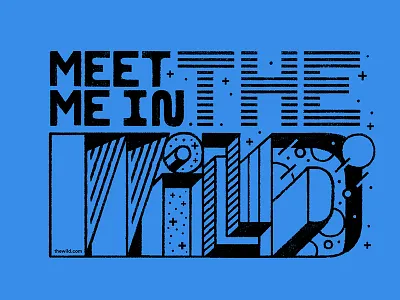 Meet Me In The Wild art branding design draw drawing illustration lettering logo type typography
