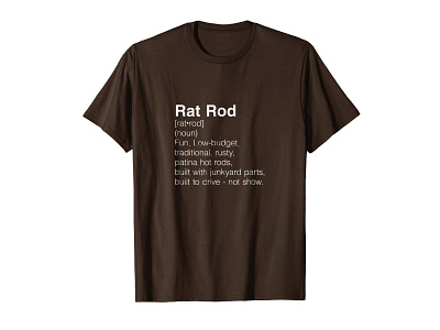 Rat Rod Definition T-shirt amazon apparel brown classic car clothing clothing brand definition fun hot rod hot rods madebybono patina rat rod rat rods rusty t shirt tshirt typography vintage vintage car