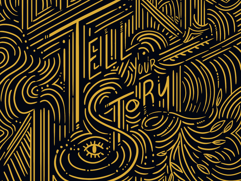 Tell Your Story bold colors floral font font design hand lettering hand lettering art identity illustration line quote texture type typography