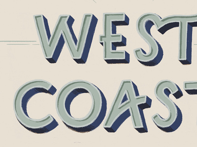 West Coast Detail Shot california coast design handlettering illustration lettering typography west west coast