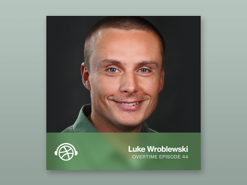 Overtime with Luke Wroblewski design dribbble overtime podcast