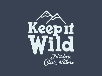 Keep It Wild illustration lettering merch design skitchism t shirt typography