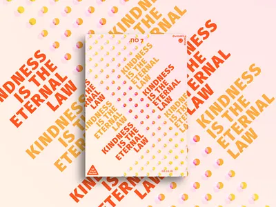 First sheet section #7 | Kindness is the eternal law concept digitalillustration illustration inkscape kindness poster typography