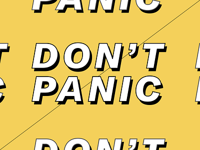 DON'T PANIC