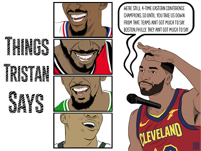 Things Tristan Says adobe adobe draw apple pencil art basketball celebrity cleveland cavaliers design digital art espn graphic design illustration nba nike sports tristan thompson