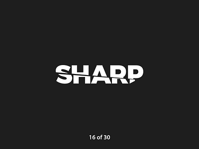 #ThirtyLogos Challenge Day 16 - Sharp 30 logos brand branding daily design graphic graphicdesign icon logo logo a day logodesign sharp thirty day logo challenge thirtylogos typography vector