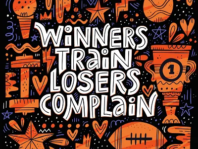 Winners vs Losers amazing cartoon concept drawing hand drawn illustration lettering poster quote sport typography vector winner