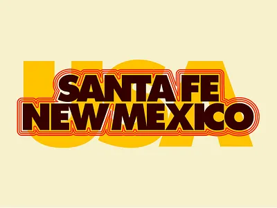 Santa Fe abq albuquerque america caligraphy lettering mexico new new mexico nm santa fe southwest typography usa word