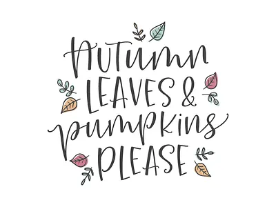 Autumn Lettering calligraphy font fonts hand lettered illustration lettering script type type design typeface typography