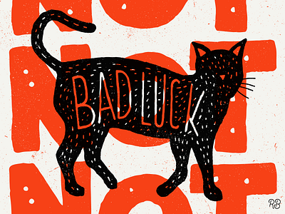 NOT BAD LUCK bad luck black cat cat cat drawing cat illustration grunge illustration lettering luck lucky texture typography