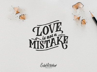 Love is not a mistake adventure apparel camping design handlettering mountain t shirt typography vintage