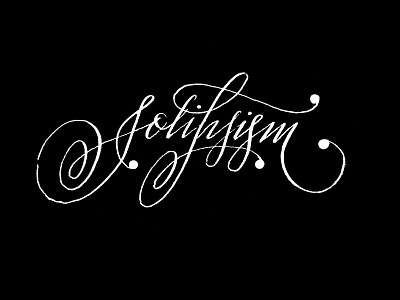 Solipsism calligraffiti calligraffity calligrafia calligraph calligraphy graphicdesign lettering lettering art logodesign type typo typography