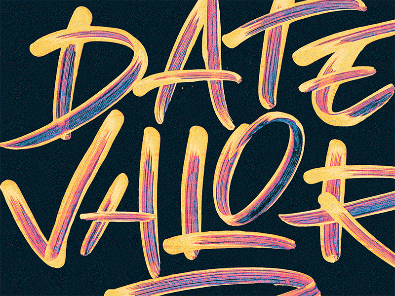 Date Valor calligraphy colors details lettering textures