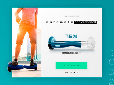 Daily UI #032 032 campaign crowdfunding dailyui hoverboard