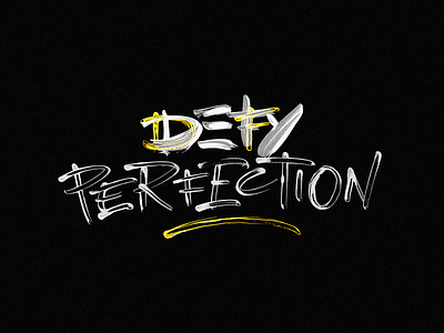 Defy Perfection brushpen calligraphy details lettering textures