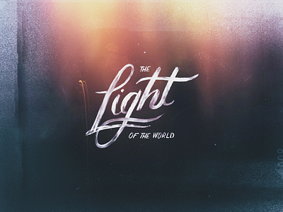 Light of the World bible brushlettering caligraphy catholic christian lettering light