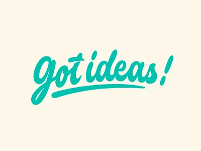 Got Ideas! - Logo for Design Studio branding calligraphy clothing design font free hand lettering identity lettering logo logotype mark packaging script sketch sketches streetwear type typo typography