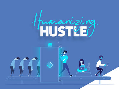 Humanizing Hustle Illustration blue people canada character flat girl illustration jeremie doiron moncton