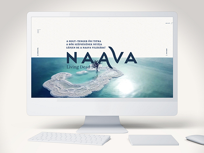 NAAVA - Dead Sea Cosmetics Hungary animation clean cosmetics dead sea desktop hungary interaction design israel light minimal naava responsive salt unique webdesign website woman