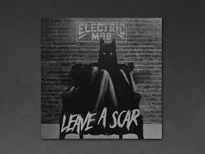 Cover artwork - Leave A Scar by Electric Mob album album artwork band cd cd cover cd cover design cover art cover artwork ep ep cover music photography portait record rock band texture vinyl wolf