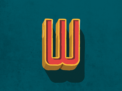 W for Willy Wonka brush brush strokes drop cap drop caps dropcap dropcaps letter letter design letter drop letter w lettering shadow type signpainting texture type typography vintage vintage type w