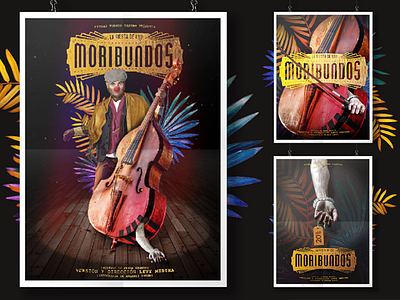 Posters - La Fiesta de los Moribundos characterdesign design graphicdesign identity illustration photoedit photoediting poster speed paint speedpainting theater typography