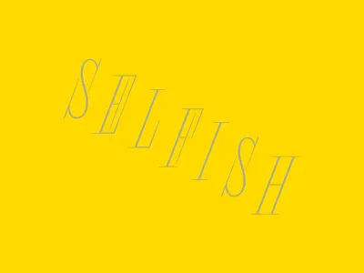 Selfish design lettering letters type typography yellow
