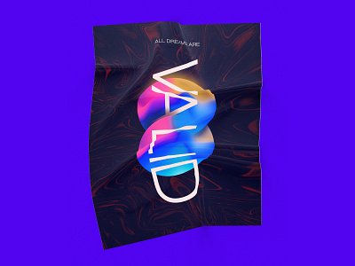 ALL DREAMS ARE VALID design gradient layout design poster typography