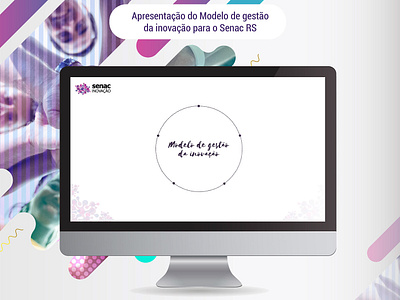 Modelo de Gestão da Inovação - Senac RS ui ui ux ui design ux ux design web