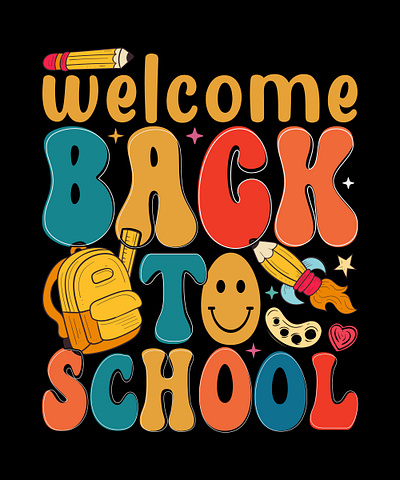 Welcome Back to School Fun & Creative T-Shirt Design for Student animation backtoschool creativetypography customtshirt firstdayofschool graphic design graphictees logo printondemand school schooltshirt schoolvibes studentstyle t shirt t shirt design teacherlife typography typographydesign vector design welcome back to school